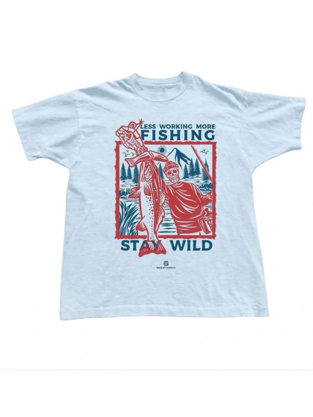 Light Blue Less Working More Fishing Graphic Tee
